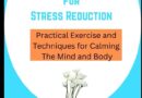 Exploring Mindfulness And Stress Reduction Techniques