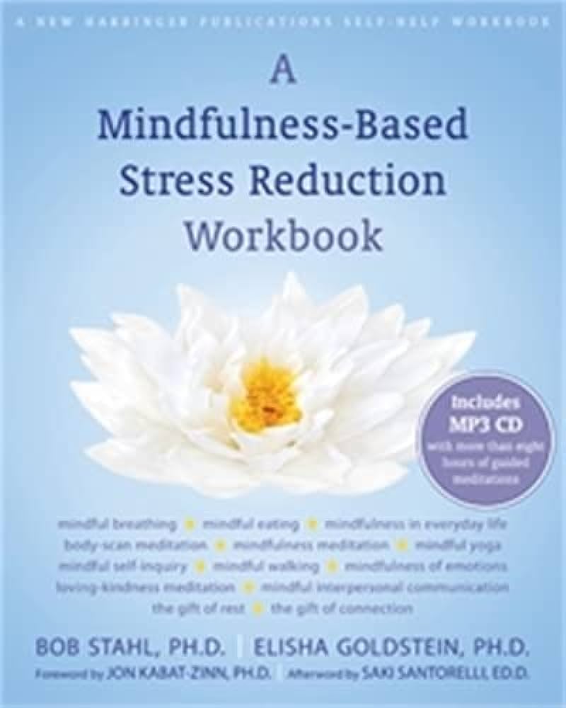 Mindfulness-Based Stress Reduction: A New Approach To Stress Management